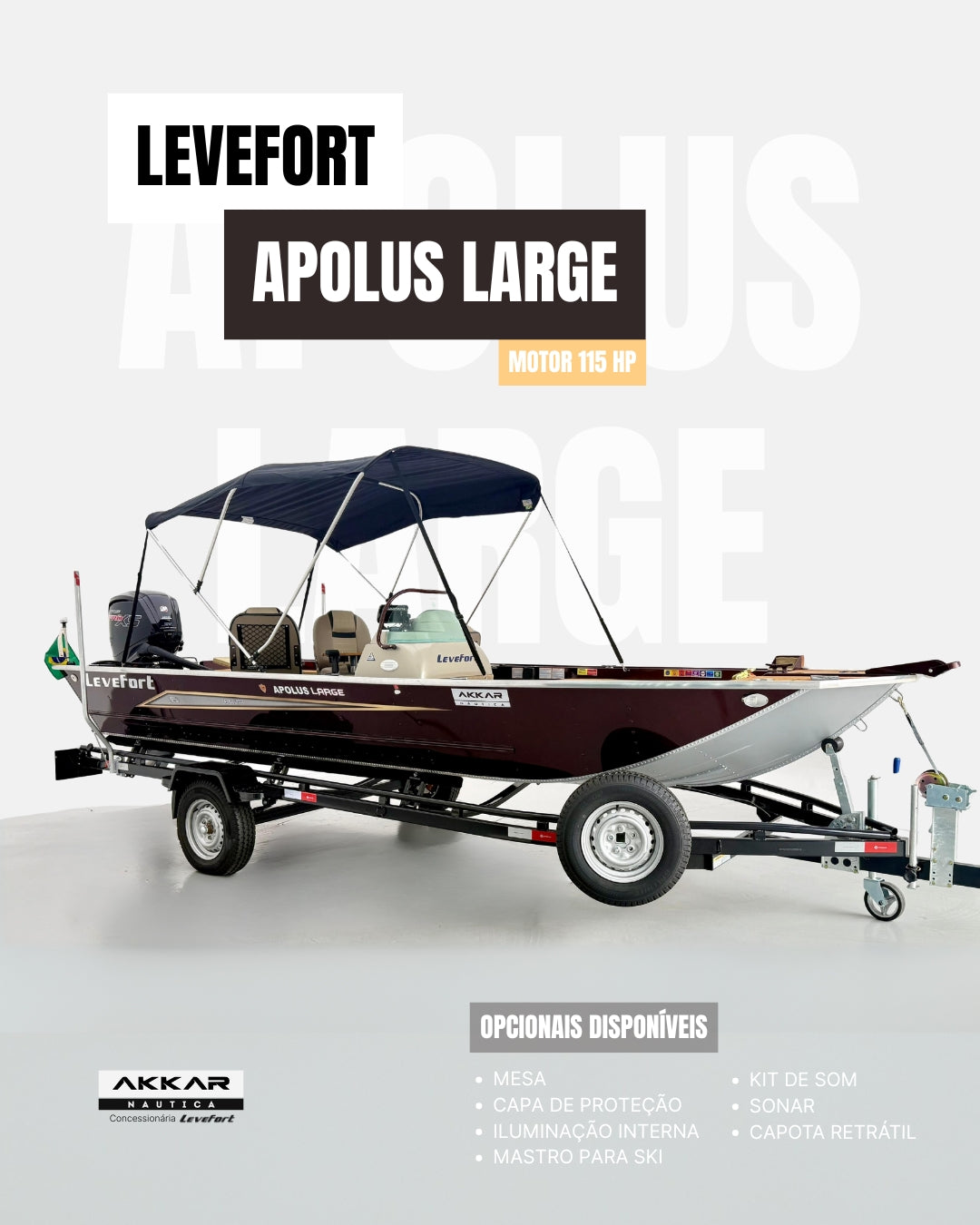 Barco Levefort Apolus Large FREESTYLE + Motor 115HP + Carreta com freio