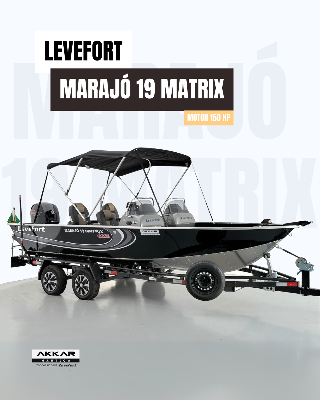Levefort Marajó Matrix 19 Special Series + Motor Mercury PROXS 150HP + CARRETA RODOVIARIA
